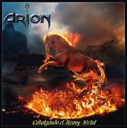 Arion (ARG-1) : Cabalgando el Heavy Metal